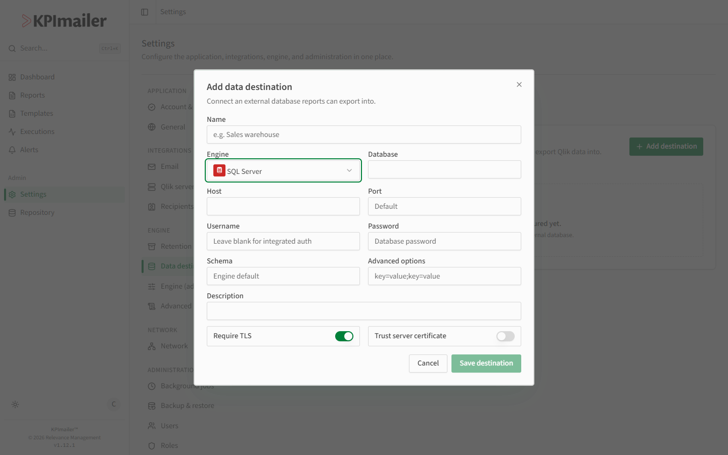 Add data destination dialog with Engine, Database, Host, Port, Username, Password, Schema, Advanced options, Description, Require TLS, and Trust server certificate