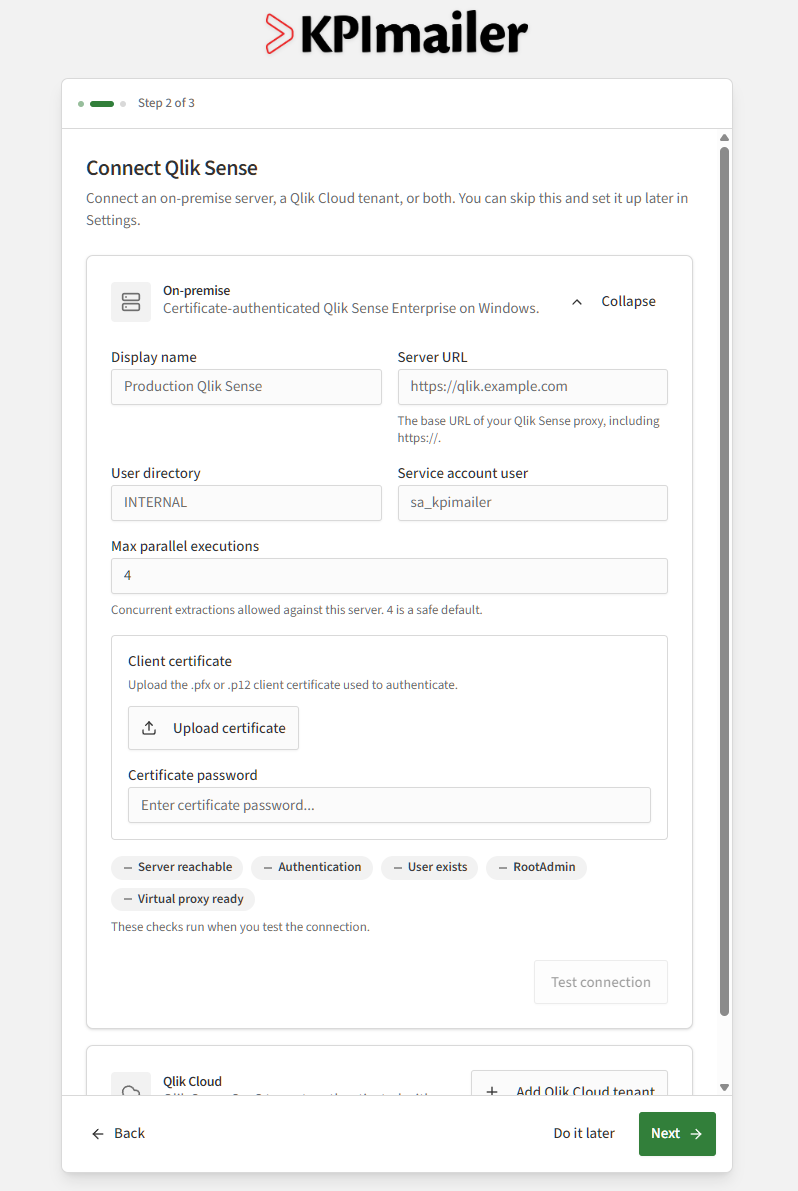 On-premise connection form expanded within the wizard, showing display name, server URL, user directory, service account user, max parallel executions, client certificate upload, and connection check pills including RootAdmin