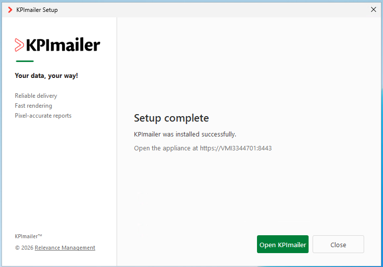 KPImailer installer Setup complete screen showing the appliance URL, with Open KPImailer and Close buttons
